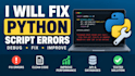 fix bugs and improve your python script