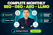 do complete monthly SEO, GEO, aeo and llmo optimization for ai search