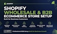 set up shopify wholesale and b2b ecommerce store