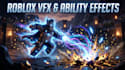 do custom roblox r15 animation combat vfx, sfx ability and battleground effects