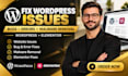 fix website issue, bugs, fix errors, malware removal for wordpress and elementor