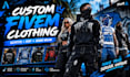create custom fivem clothing and outfits