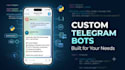 develop a custom telegram bot with API and automation