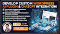 develop custom wordpress ai plugin and chatgpt integration