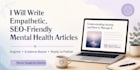 write mental health articles and wellness blogs