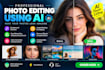 professionally edit your photos using ai technology