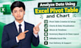 analyze your data using excel pivot table and charts