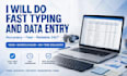 do fast and accurate typing work, data entry and pdf to work