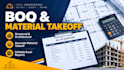 prepare accurate bill of quantities boq and material takeoff