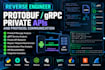 reverse engineer protobuf grpc private apis and protocol communication