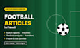 write engaging football articles and blogs posts