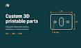 design a custom 3d printable model or replacement part