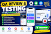 review and test ios app, website review, and android app user experience
