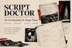 be your script doctor