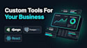 build custom internal business tools and admin dashboards