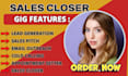 be your high converting sales closer sales representative