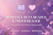 be your romance beta reader and proofread your novel