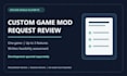review your offline single player PC game mod request