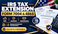 prepare and file irs tax extension form 7004 or 4868 fast