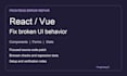 fix react vue and javascript frontend bugs with tested code