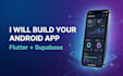 develop a custom android app with flutter and supabase