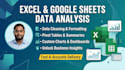 do excel data analysis, data cleaning, and google sheets