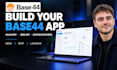 build your base44 app, base44 saas mvp, and base44 web app