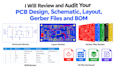 review and audit your pcb design schematic layout gerber files and bom