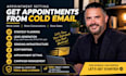 do end to end cold email outreach and appointment setting