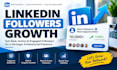 grow your linkedin followers organically