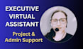 provide project management virtual assistant admin support