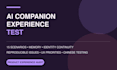 test your ai companion product and prioritize UX issues
