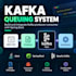 build a kafka producer consumer queuing system with spring boot
