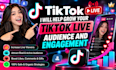 help grow your tiktok live audience and engagement