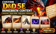 write dnd 5e homebrew monsters magic items subclasses and balanced encounters