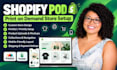 develop shopify pod print on demand store printiful integration printify setup
