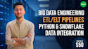 do big data engineering, etl development, and cloud data integration