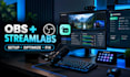 setup and optimize obs studio and streamlabs for streaming and recording