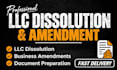 do llc dissolution, llc amendment, close ein and reinstate llc, dissolve llc