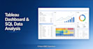 business analyst for tableau dashboard and sql data analysis