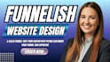design a high converting funnelish sales funnel