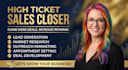 be your sales closer high ticket sales representative