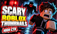 design scary roblox horror youtube thumbnails