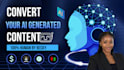 rewrite ai content to sound human and undetectable