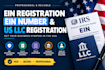 do ein registration, ein number and US llc registration