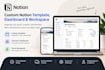 design custom notion template, dashboard, and notion workspace