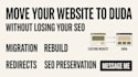 migrate your website to duda with SEO friendly setup, migrate to duda website