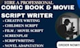 write children scripts, movie scripts, screenplay, tv plot and comedy scripts