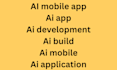 develop an ai mobile app with chabot