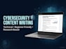 write clear and beginner friendly cybersecurity articles